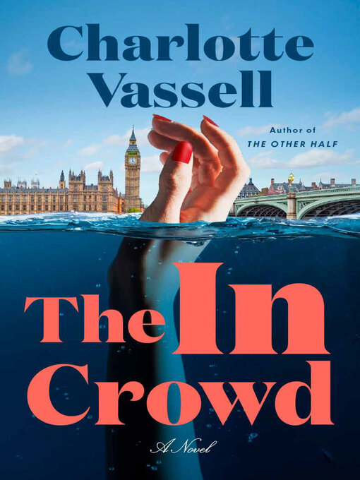 Title details for The In Crowd by Charlotte Vassell - Available